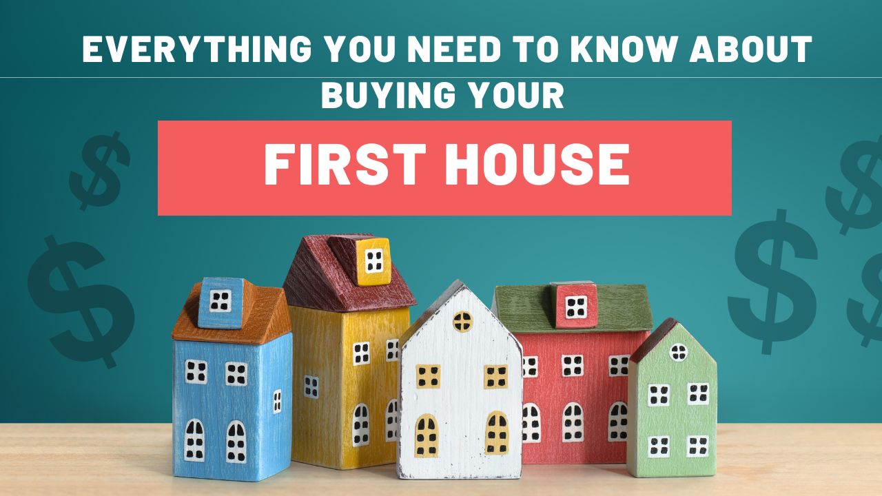 Amax Lending - Everything You Need to Know About Buying Your First Home
